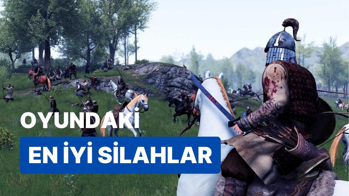 Mount & Blade II Bannerlord: Oyundaki En İyi Silahlar