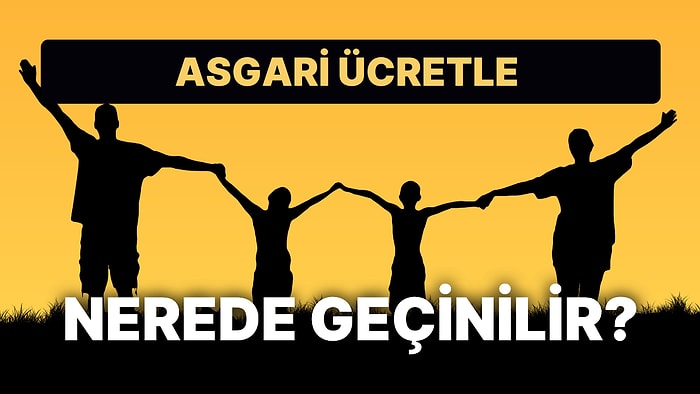 Asgari Ücretle Türkiye'de Geçinme Önerileri Düşündürdü