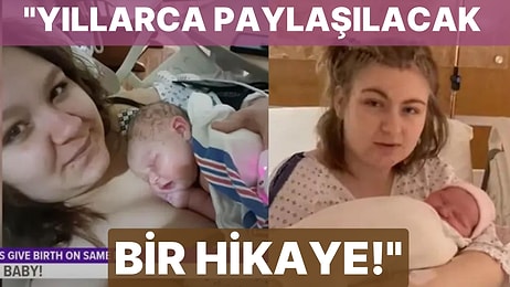 İkizception: Aynı Günde Doğum Yaparak İlk Kez Anne Olan İkiz Kardeşler Sizi Gülümsetecek!