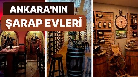 Kalitenin Tadını Damağınızda Hissederek Dizaynlarıyla Büyüleneceğiniz Ankara'da Nam Salmış Şarap Evleri