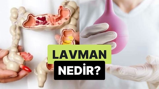 Bağırsakları Temizleme İşlemi: Lavman Nedir?