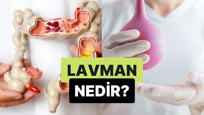 Bağırsakları Temizleme İşlemi: Lavman Nedir?