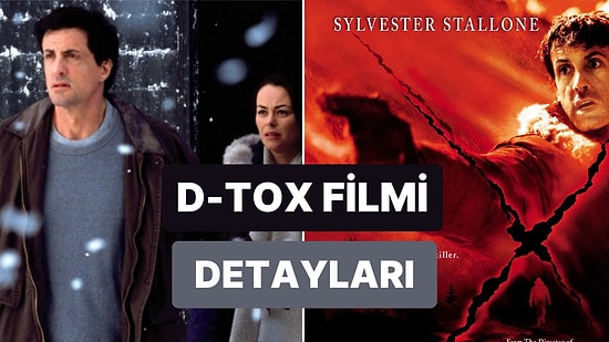 D-Tox Filminin Konusu Nedir, Oyuncuları Kimlerdir? D-Tox IMDB Puanı