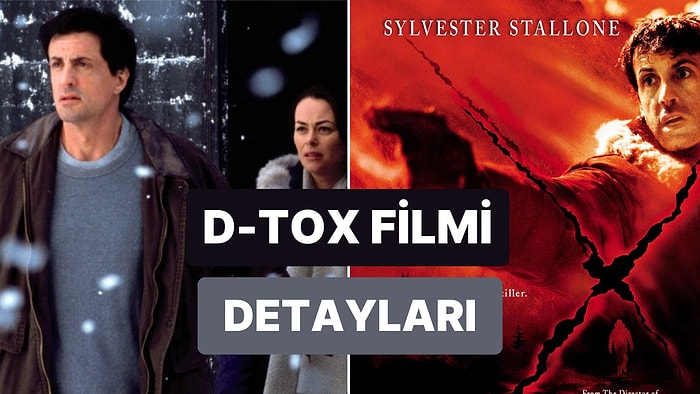 D-Tox Filminin Konusu Nedir, Oyuncuları Kimlerdir? D-Tox IMDB Puanı