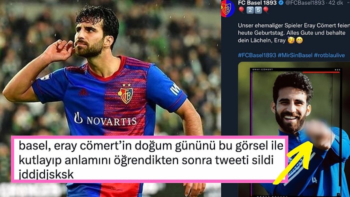 Basel, Türk Asıllı Eski Futbolcusu Eray Cömert'in Doğum Gününü Kutladığı Fotoğrafla Gündeme Bomba Gibi Düştü!