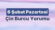 6 Şubat Pazartesi Çin Burcuna Göre Günün Nasıl Geçecek?