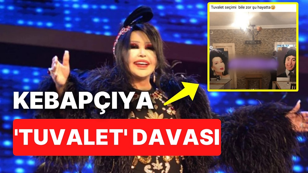 Bülent Ersoy'dan Eski Fotoğrafını Kullanan Kebapçıya 'Tuvalet' Davası!