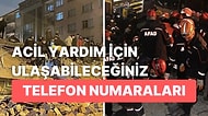 Kahramanmaraş Depreminin Hissedildiği İllere Göre Yardım için Ulaşabileceğiniz AFAD Telefon Numaraları