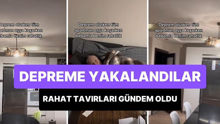 7.4 Büyüklüğündeki Deprem Sırasında Babasının ve Kendisinin Rahat Tavrını Paylaşan Genç Gündem Oldu