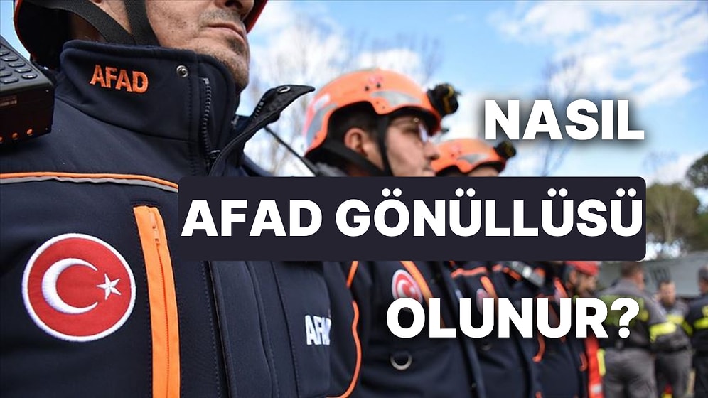 2023 e-Devlet AFAD Gönüllü Başvurusu Ekranı: AFAD Nasıl Olunur, Gönüllülük Sistemine Nasıl Başvurulur?