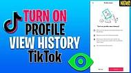 How To Turn On Profile Views On Tiktok and See Who Visits Your Profile