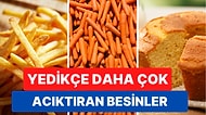 Yedikçe Daha Çok Yeme İsteği Doğuran Birbirinden Lezzetli Besinleri Öğrenince Çok Şaşıracaksınız