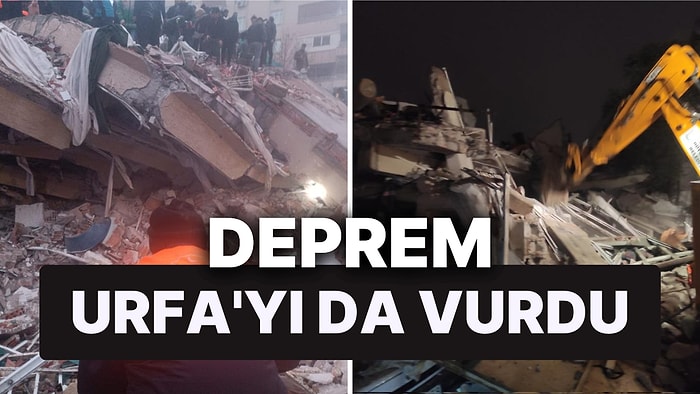 Türkiye'nin 10 Şehrini Vuran Depremde Şanlıurfa'da Yıkım Boyutlarını Gözler Önüne Seren Paylaşımlar