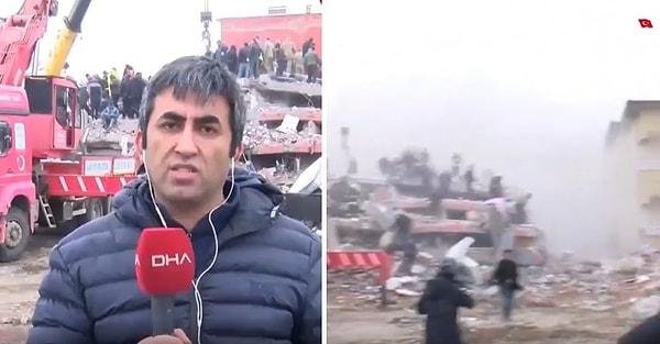 DHA muhabiri Ali Leylak da Şanlıurfa'dan canlı yayın yaparken ikinci büyük depreme canlı yayında yakalandı.