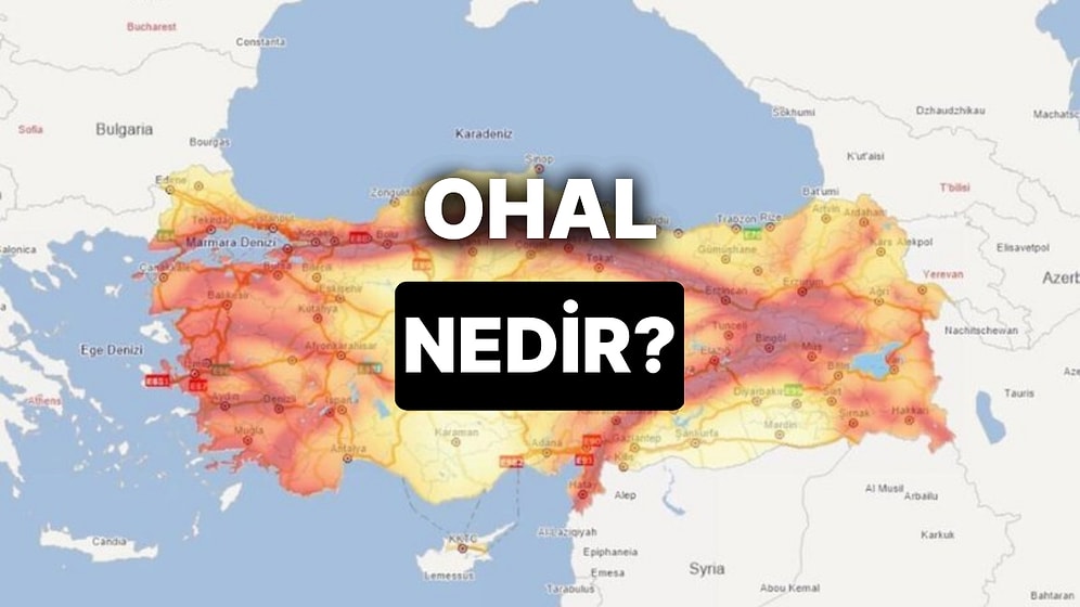 Olağanüstü Hal (OHAL) Ne Demek? 3 Ay OHAL Kararı Alınınca Ne Olur?