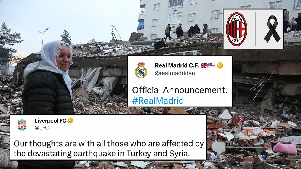 Avrupa'nın Dev Kulüplerinden Ülkemizde Yaşanan Büyük Afet İçin Başsağlığı Mesajları