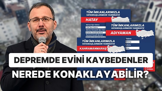 Deprem Bölgesindeki Vatandaşlar Nerelerde Kalabilir? Bakan Mehmet Kasapoğlu Paylaştı!