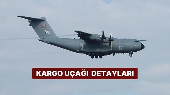 Kargo Uçağı Nedir, Neden Kullanılır? Kargo Uçakları Hakkında Tüm Merak Edilenler