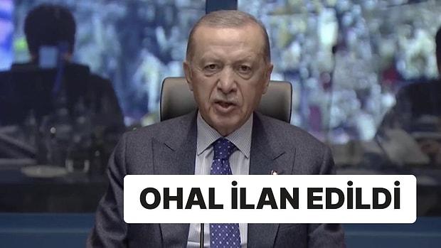 Cumhurbaşkanı Erdoğan: "10 İlde 3 Ay OHAL İlan Edildi"