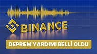 Binance, Türkiye'ye Kaç Milyon Dolar Yardım Gönderiyor?