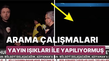 Arama ve Kurtarma Çalışmalarının Habertürk'ün Yayın Işığı ile Yapıldığını Gösterdiği Görüntüler Şok Etti