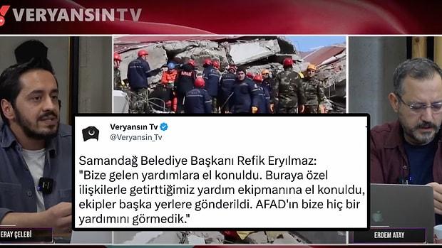 Samandağ Belediye Başkanı Refik Eryılmaz: 'Bize Gelen Yardımlara El Konuldu, AFAD'ın Bir Yardımını Görmedik'