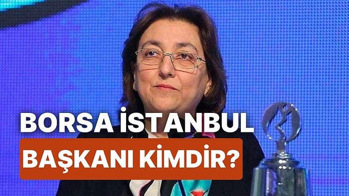Borsa İstanbul Yönetim Kurulu Başkanı Kimdir? Borsa İstanbul Başkanı Prof. Dr. Erişah Arıcan Kimdir?