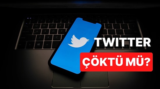 Erişim Problemi Başladı: Twitter Çöktü mü, Neden Açılmıyor? Twitter Kapatıldı mı?