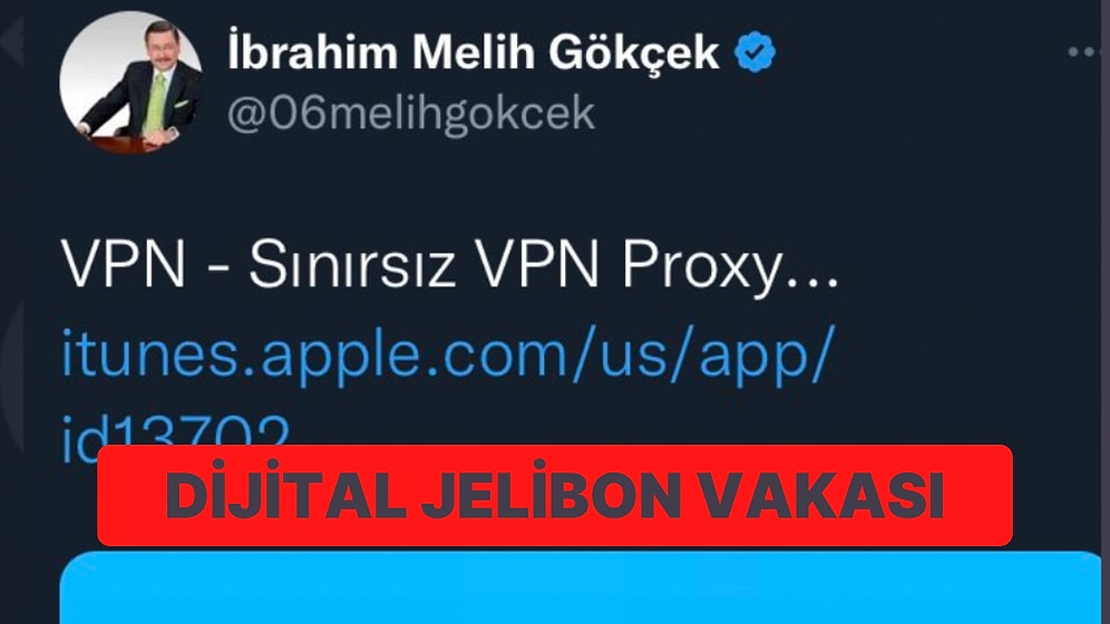 Sen Girmesen de Olur! Melih Gökçek VPN Uygulaması Paylaştığı Tweetini Sildi