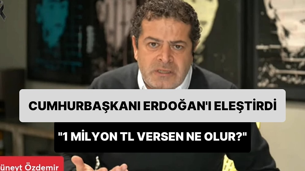 Cüneyt Özdemir, Cumhurbaşkanı Erdoğan'ın 'Aile Başına 10 Bin TL' Açıklamasını Eleştirdi