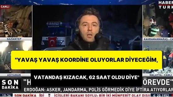 Mehmet Akif Ersoy: 'Yavaş Yavaş Koordine Oluyorlar Diyeceğim Vatandaş Kızacak, 62 Saat Oldu Diye, Oldu Valla'