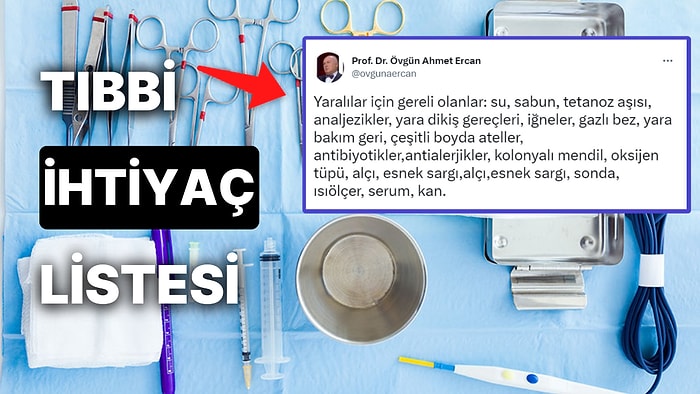 Deprem Bölgesinde Gerekli Olan Tıbbi İhtiyaçlar Listesi: Afet Bölgesine Gönderilecek Sağlık Malzemeleri