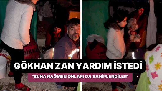 Depremzede Aile İçin Yardım Talebinde Bulunan Gökhan Zan: "Kendileri Ne Yeseler Köpeklere de Yediriyorlar"