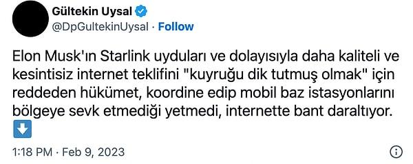 Starlink teklifinin reddedilmesinin ardından Twitter'ın kısıtlanmasına Demokrat Parti Genel Başkanı Gültekin Uysal da böyle isyan etti.