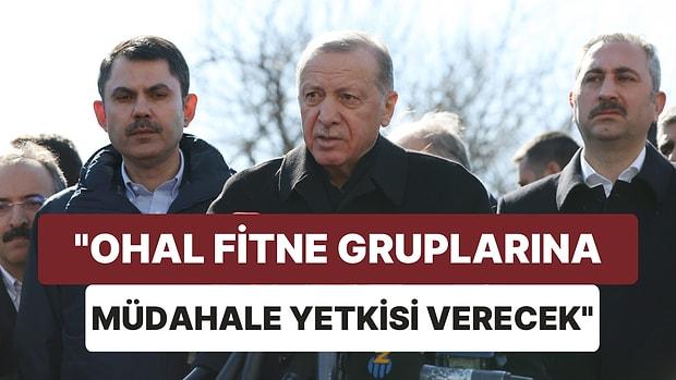 Erdoğan: "OHAL Fitne Gruplarına Müdahale Yetkisini Devlete Verecek"