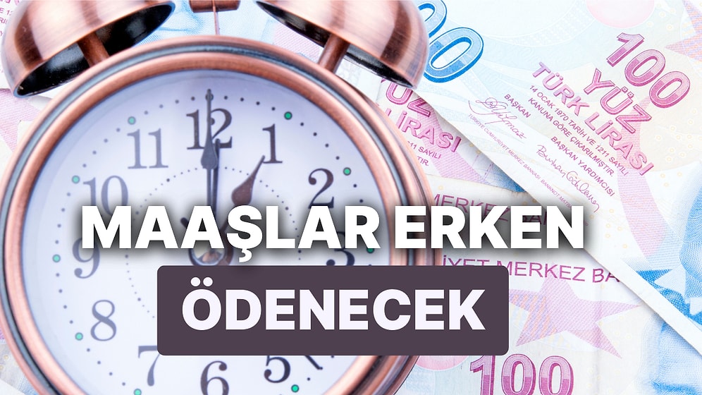 Deprem Bölgesinde Memur Maaşları Erkene Çekildi: Maaşlar Ne Zaman Yatacak?