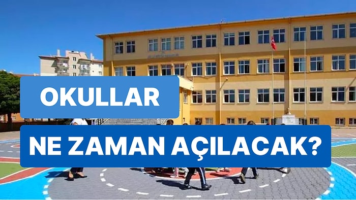 Tüm Yurtta Okullar Ne Zamana Kadar Tatil? Okullar Ne Zaman Açılacak?