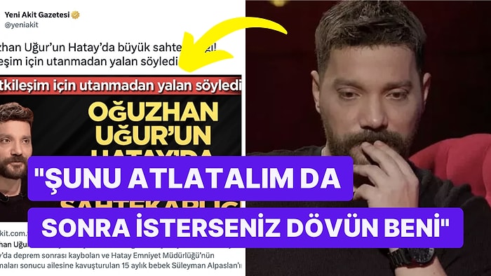 Oğuzhan Uğur Misvak ve Akit'e Seslendi: "N'olur Gelin Buraya, Bize Katılın"