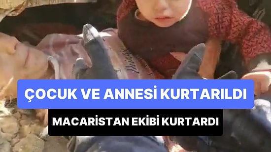 Macaristan Arama Kurtarma Ekipleri 1 Çocuğu ve Annesini Enkazdan Sağ Kurtardı