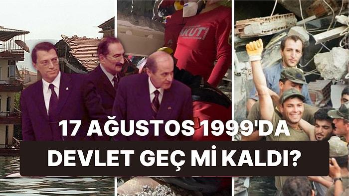 'Hükümet Aciz Kaldı' Söylemleri Doğru mu? 17 Ağustos 1999 Depreminde Ecevit Günlerce Bölgeye Gitmedi mi?