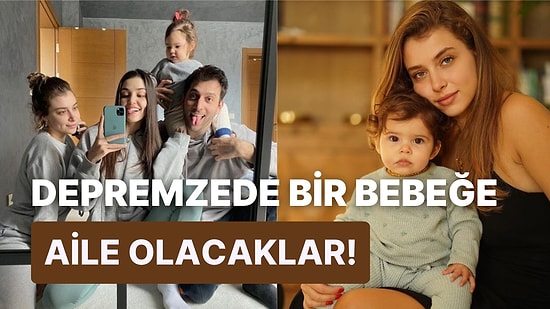 Gamze Erçel Ve Caner Yıldırım Depremzede Bir Bebek İçin Koruyucu Aile Başvurusu Yaptı!