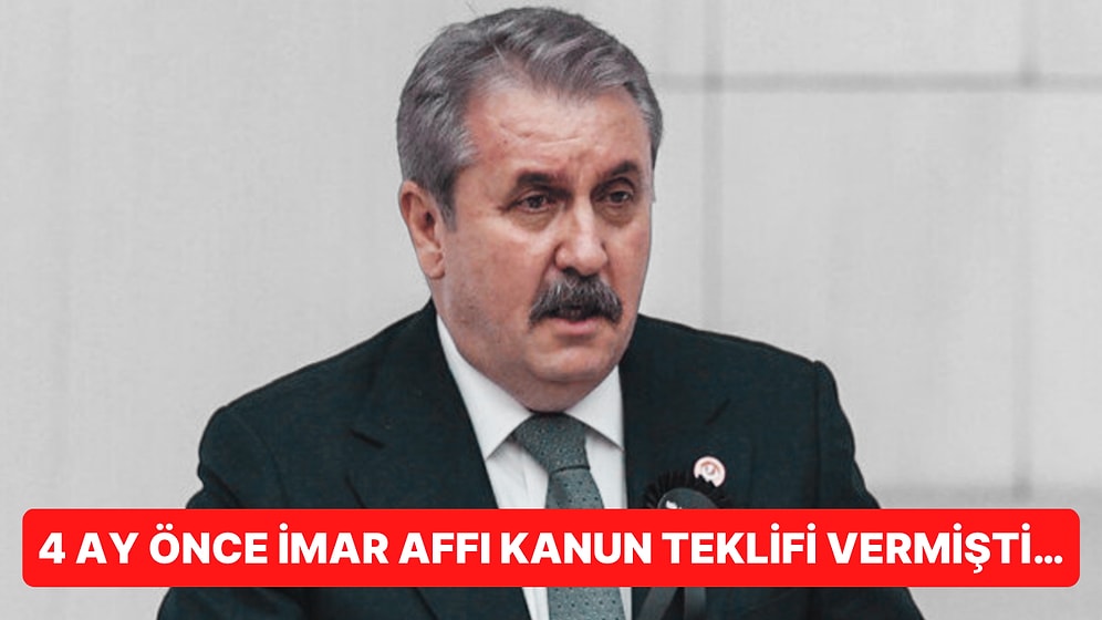 Yalnızca 4 Ay Önce İmar Affı Kanun Teklifi Veren BBP Genel Başkanı Mustafa Destici Meclis Konuşmasında Ağladı!