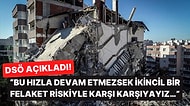 DSÖ Açıkladı: "Arama Kurtarma Çalışmalarında Bu Hızla Devam Etmezsek İkincil Bir Felaket Riski Var"
