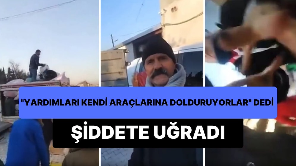 Deprem Yardımlarının Hep Aynı Aileye Yapıldığını İddia Eden Kadın O Anları Kaydederken Şiddete Uğradı