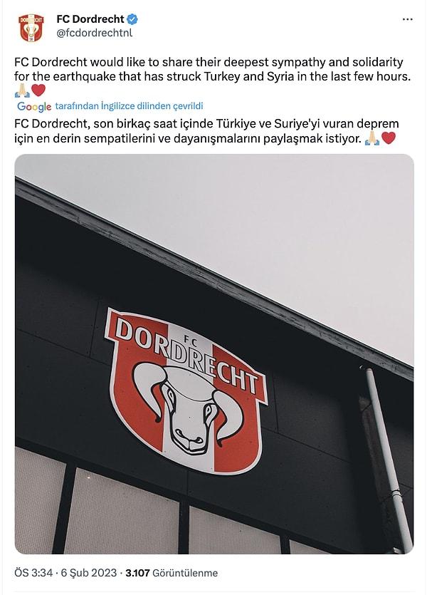 FC Dordrecht, depremlerin ardından Türkiye ve Suriye halklarına desteklerini de göstermişti.