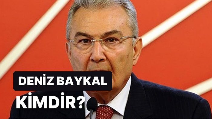 Deniz Baykal Kimdir, Nereli, Kaç Yaşında? Deniz Baykal'ın Hayatı ve Siyasi Kariyeri