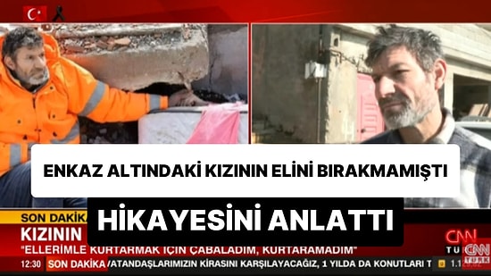 Enkaz Altında Hayatını Kaybeden Kızının Elini Bırakmayan Baba O Anları CNN Türk Canlı Yayınında Anlattı