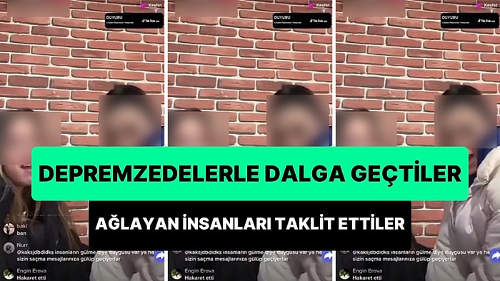 Yakınlarını Kaybeden Depremzedelerin Ağlaması ile Canlı Yayında Dalga Geçtiler