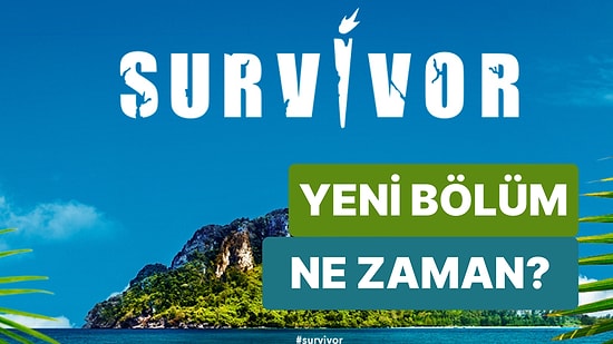 Bu Akşam Survivor Var mı? Survivor Ne Zaman Yayınlanacak? 11 Şubat TV8 Yayın Akışı