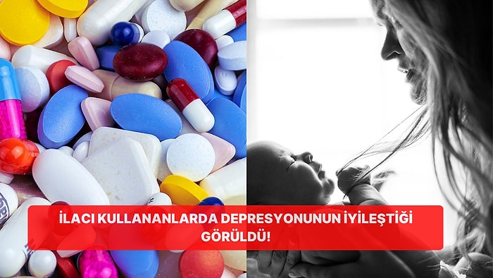 Bilim İnsanları Açıkladı: Postpartum Depresyon Tedavisi için Kullanılacak İlk İlaç Bulunmuş Olabilir!